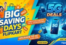 Flipkart Big Saving Days: 5G Deals Flipkart Big Saving Days
